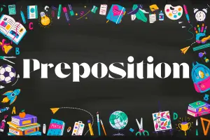What is a Preposition? Learn How to Use Them Correctly - Post Thumbnail