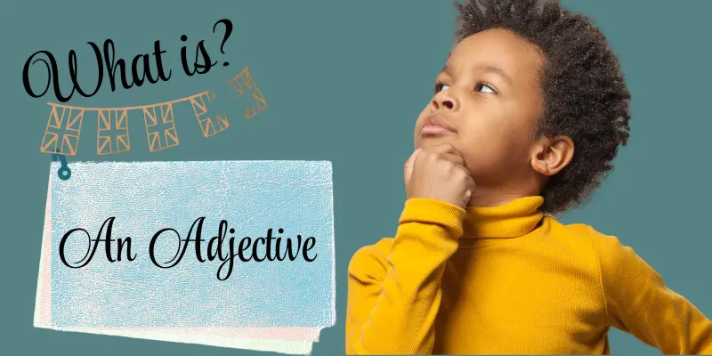 What is an Adjective