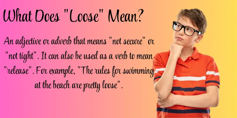 what does loose mean